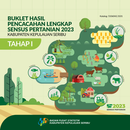 Buklet Hasil Pencacahan Lengkap Sensus Pertanian 2023 - Tahap 1, Kabupaten Kepulauan Seribu 