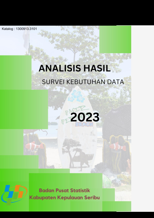 Analisis Hasil Survei Kebutuhan Data BPS Kabupaten Administrasi Kepulauan Seribu 2023